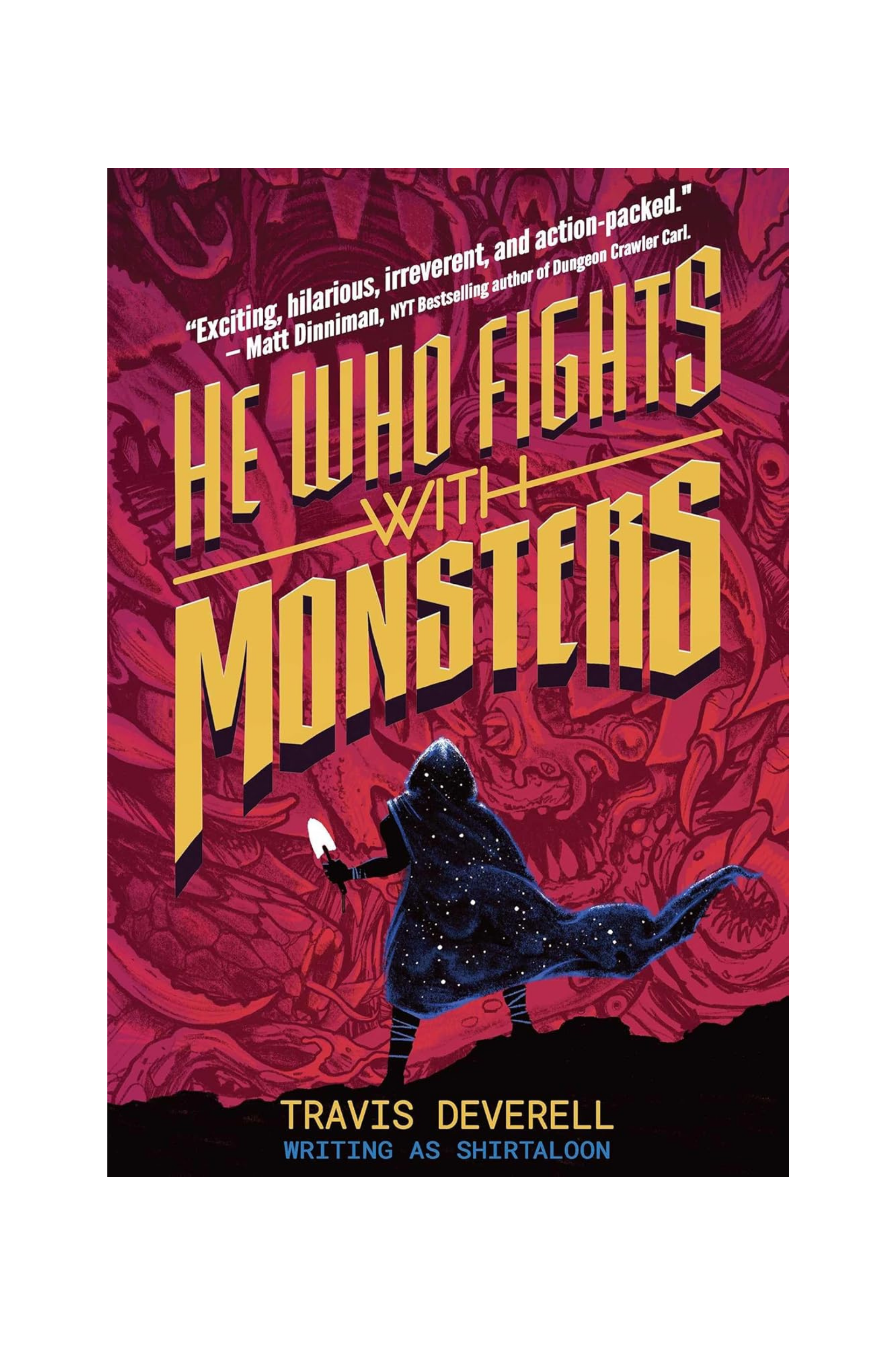 He Who Fights with Monsters Vol 1 : Outlander | Premium Hardcover