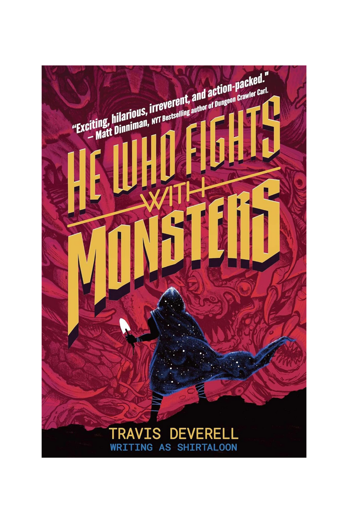 He Who Fights with Monsters Vol 1 : Outlander | UK Hardcover