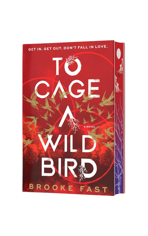 To Cage a Wild Bird | Deluxe Limited Edition