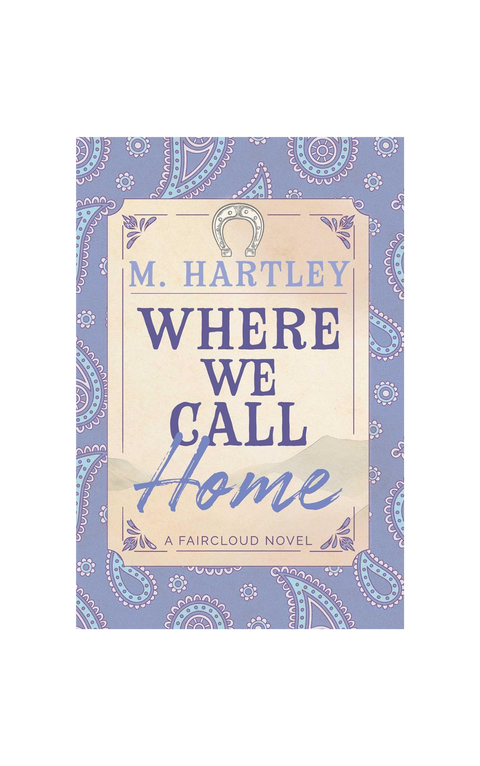 Where We Call Home | First Print Run Paperback